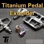 Bộ nối bàn đạp Ti-parts Titanium Pedal Extender/Spacer | 16/20mm |Adjust Q-Factor - Ảnh 7